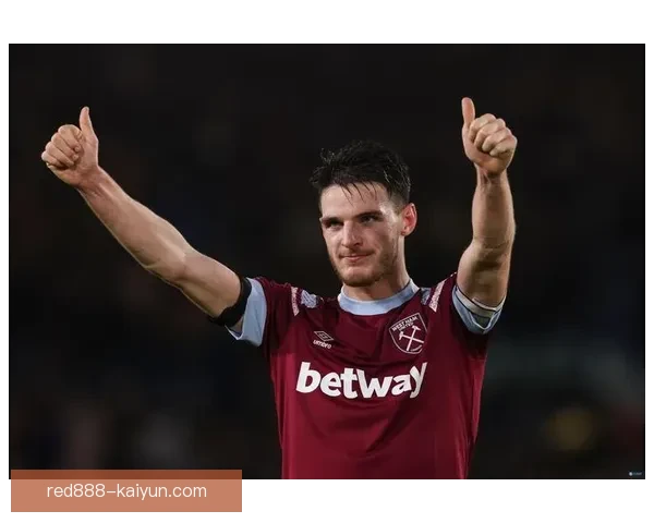 赖斯迎来赛季新高峰，状态持续提升备受关注