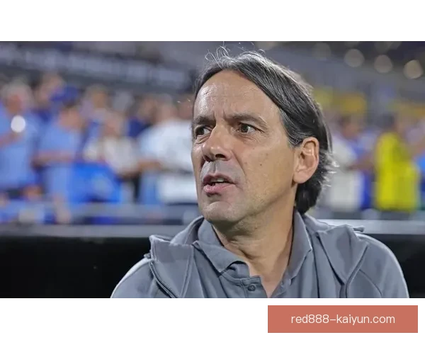 因扎吉持续提升战术执行力，成就球队稳健表现